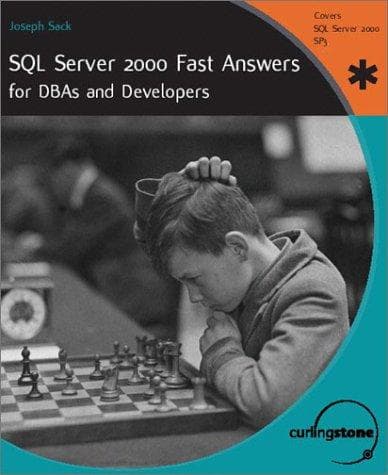 Cover image for SQL Server 2000 Fast Answers for DBAs and Developers