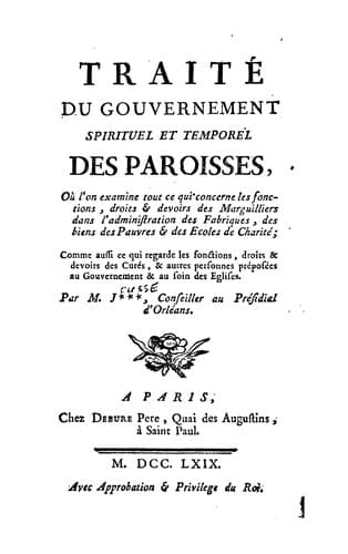 Traité du gouvernement spirituel et temporel des paroisses
