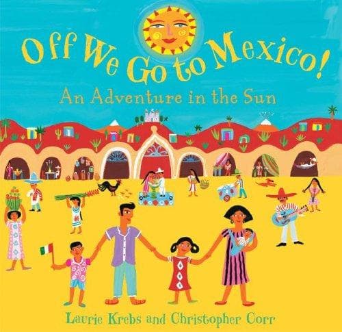 Cover image for Off we go to Mexico