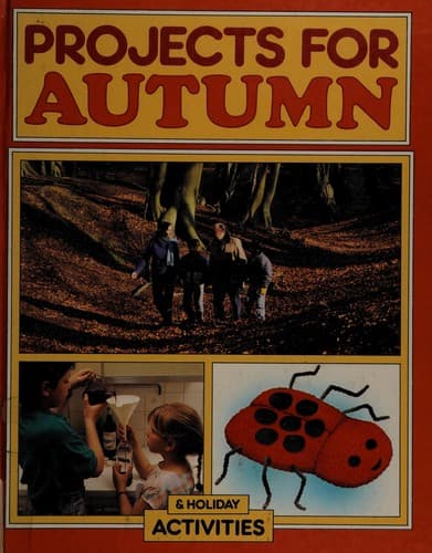 Cover image for Projects for Autumn (Seasonal Projects)