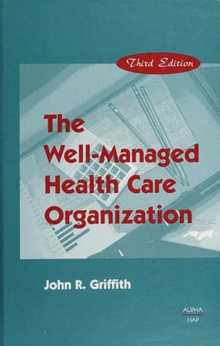 Cover image for The well-managed health care organization