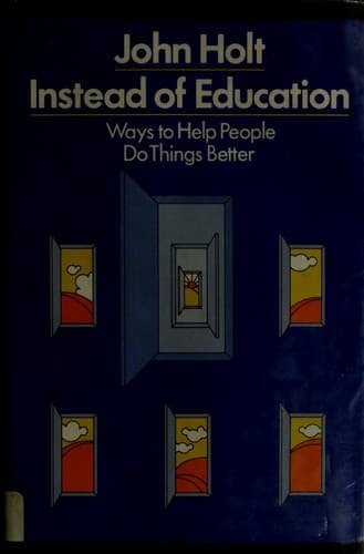 Cover image for Instead of education