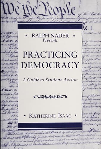 Cover image for Ralph Nader Presents Practicing Democracy