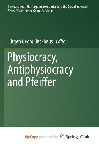 Cover image for Physiocracy, Antiphysiocracy and Pfeiffer
