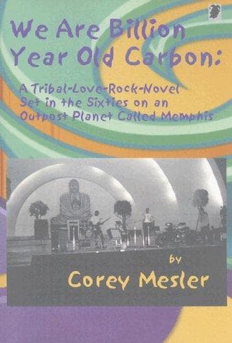 Cover image for We Are Billion Year Old Carbon