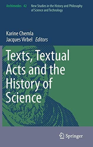 Cover image for Texts, Textual Acts and the History of Science
