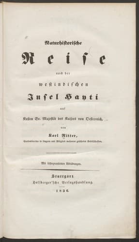 Naturhistorische Reise nach der westindischen Insel Hayti