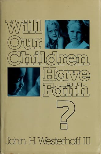 Cover image for Will our children have faith?