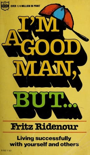 Cover image for I'm a Good Man, But...