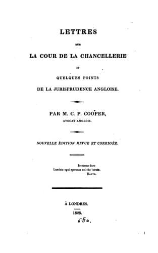 Lettres sur la Cour de la chancellerie et quelques points de la jurisprudence angloise
