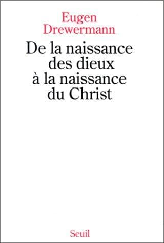 Cover image for De la naissance des dieux à la naissance du Christ