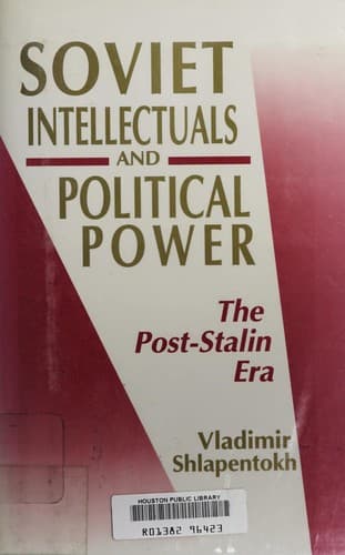 Cover image for Soviet intellectuals and political power