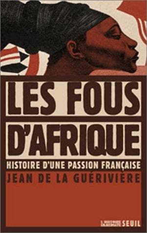 Les fous d'Afrique