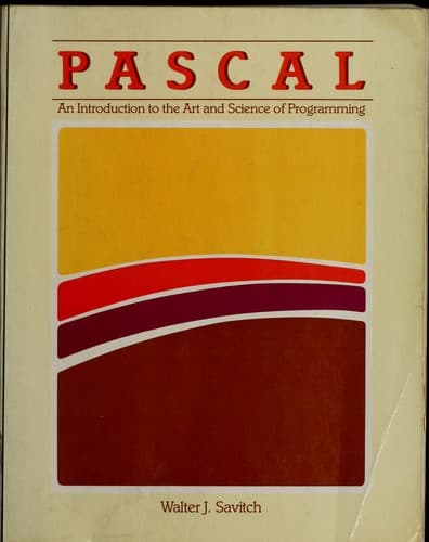 Cover image for Pascal, an introduction to the art and science of programming