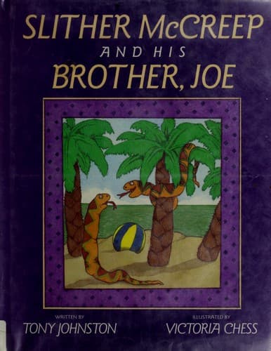 Cover image for Slither McCreep and his brother, Joe