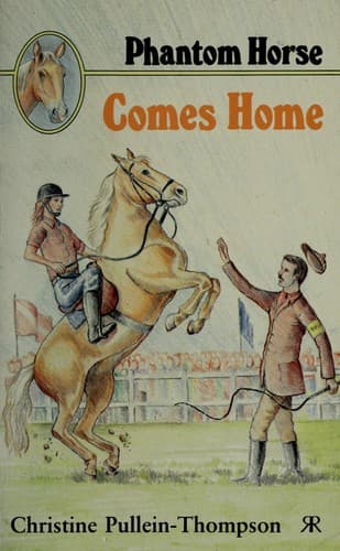 Cover image for Phantom Horse Comes Home (Phantom Horse)