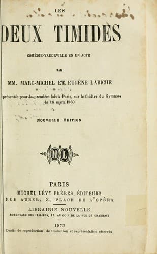 Les deux timides, comédie-vaudeville en un acte par Marc-Michel et Eugène Labiche