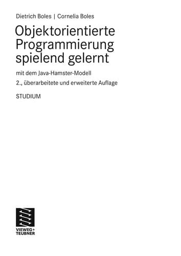 Cover image for Objektorientierte Programmierung Spielend Gelernt Mit Dem Java-hamster-modell