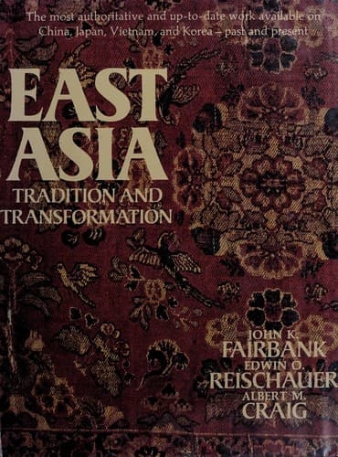 Cover image for East Asia: tradition and transformation