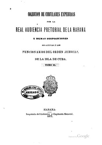 Coleccion de circulares expedidas por la Real Audiencia pretorial de la ..