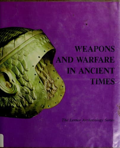Cover image for Weapons and warfare in ancient times