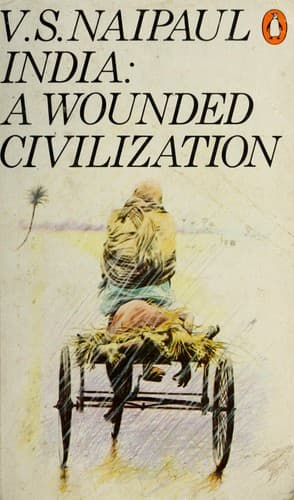 India a Wounded Civilization