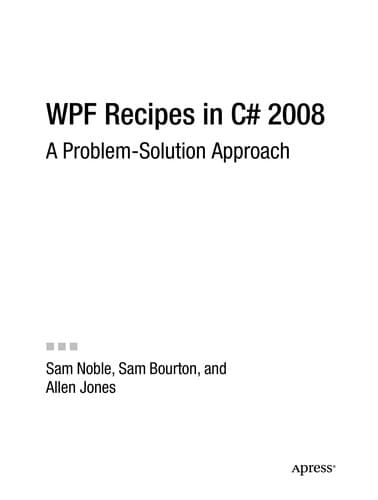 Cover image for WPF recipes in C♯ 2008