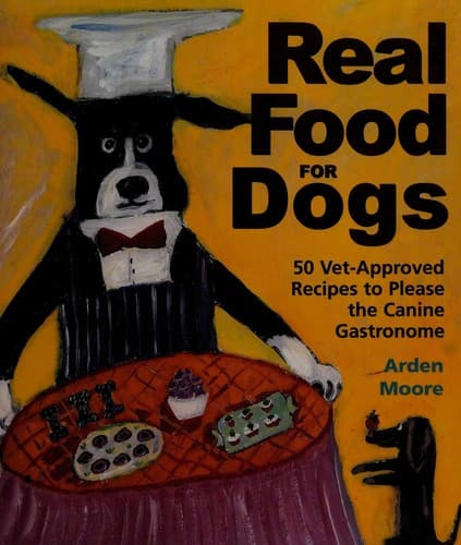 Cover image for Real food for dogs