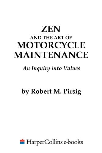Cover image for Zen and the art of motorcycle maintenance