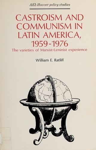 Castroism and communism in Latin America, 1959-1976