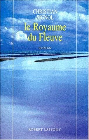 Cover image for Le royaume du fleuve
