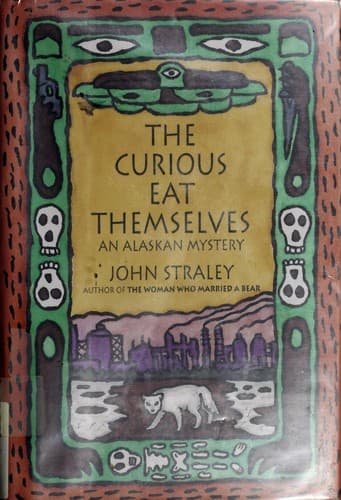 Cover image for The curious eat themselves