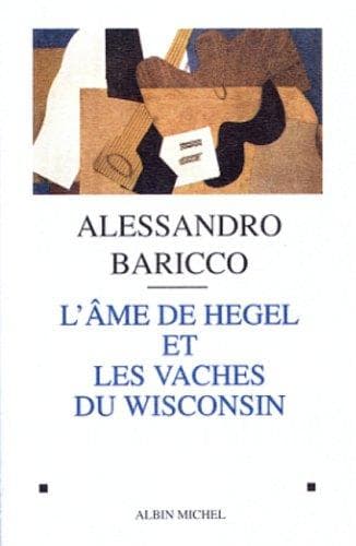 Cover image for L'Âme de Hegel et les Vaches du Wisconsin