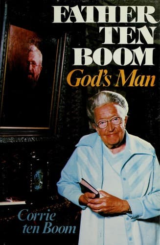 Cover image for Father ten Boom, God's man