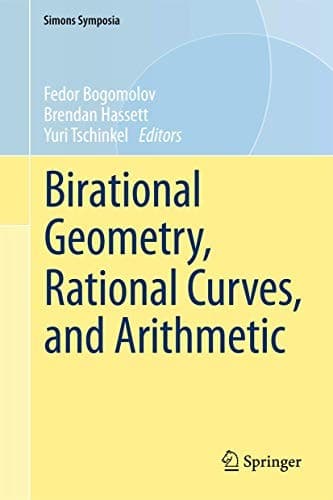 Cover image for Birational Geometry, Rational Curves, and Arithmetic