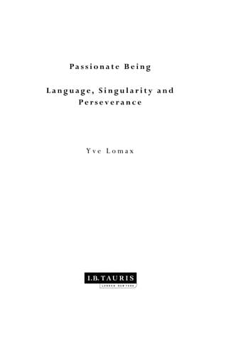Passionate being