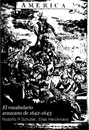 El vocabulario araucano de 1642-1643