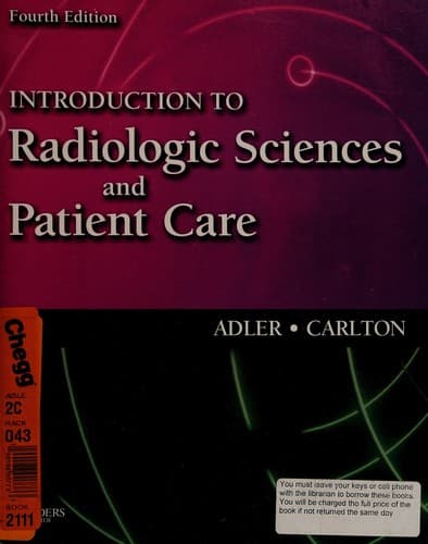 Cover image for Introduction to radiologic sciences and patient care
