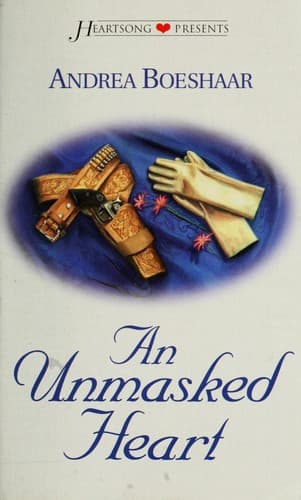 Cover image for An Unmasked heart