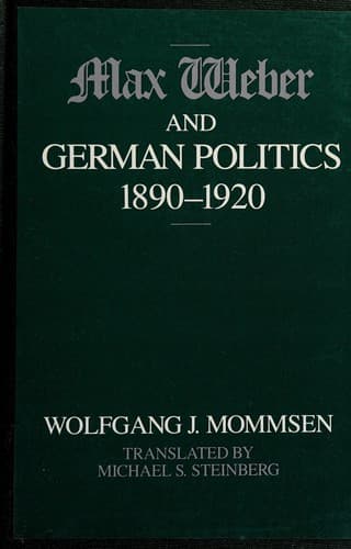 Cover image for Max Weber and German politics, 1890-1920