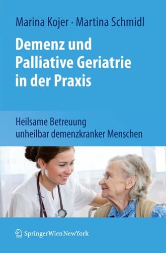 Cover image for Demenz und palliative Geriatrie in der Praxis