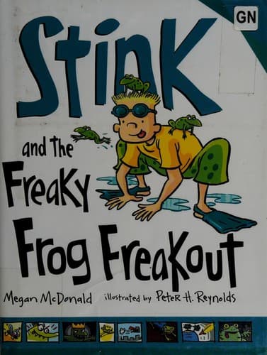 Cover image for Stink and the freaky frog freakout