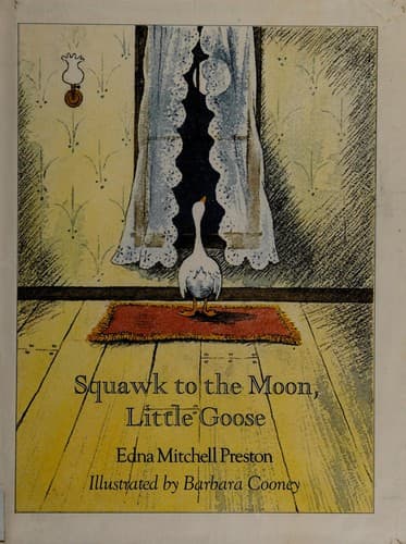 Cover image for Squawk to the moon, little goose.