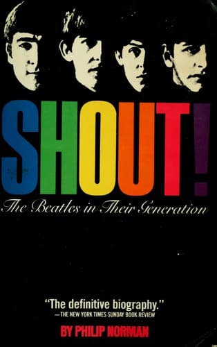 Cover image for Shout! the Beatles in Their Generation