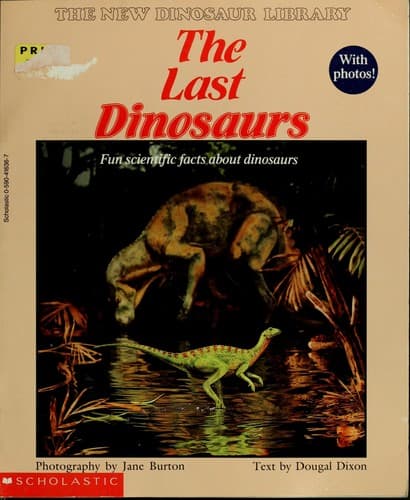 Cover image for The Last Dinosaurs (The New Dinosaur Library)