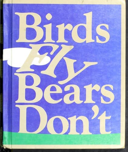 Cover image for Birds Fly Bears Don't