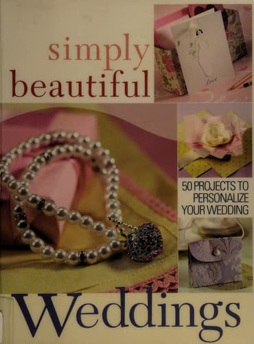 Cover image for Simply beautiful weddings