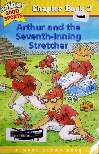 Cover image for Arthur and the seventh inning stretcher