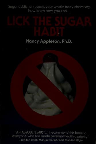 Cover image for Lick the sugar habit