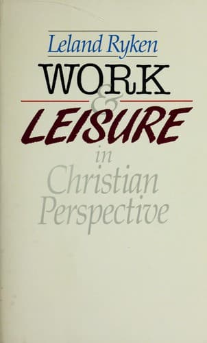 Cover image for Work & leisure in Christian perspective